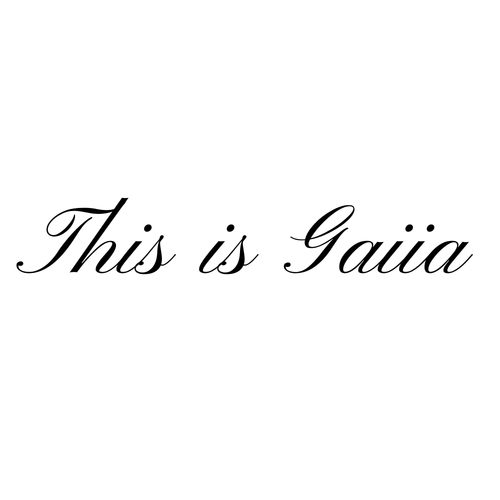 THIS IS GAiiA